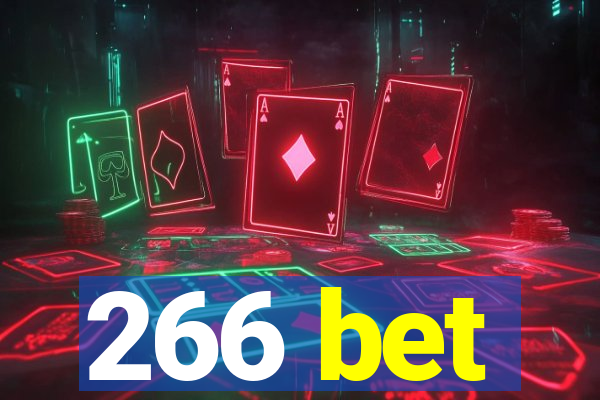 266 bet